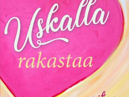 Uskalla rakastaa For Discount