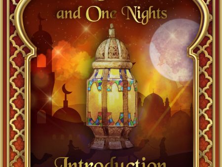 Arabian Nights: Introduction, The Supply