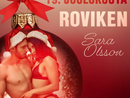 19. joulukuuta: Roviken – eroottinen joulukalenteri Discount