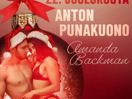 22. joulukuuta: Anton punakuono – eroottinen joulukalenteri on Sale