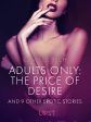 Adults only: The Price of Desire and 9 other erotic stories For Discount