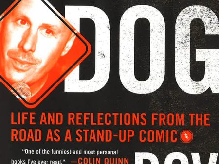 Road Dog: Life And Reflections From The Road As A Stand-Up Comic Online now