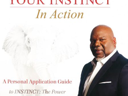 Your Instinct In Action : A Personal Application Guide To In on Sale