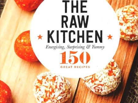 150 Raw Kitchen Recipes For Sale